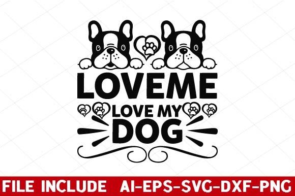 Love Me Love My Dog